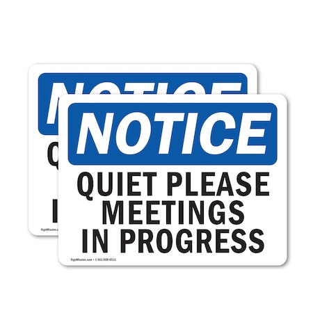 Signmission Quiet Please Meetings In Progress, 5 in W x Rectangle, Vinyl Decal OS-2PACK-NS-D-35-L-17948